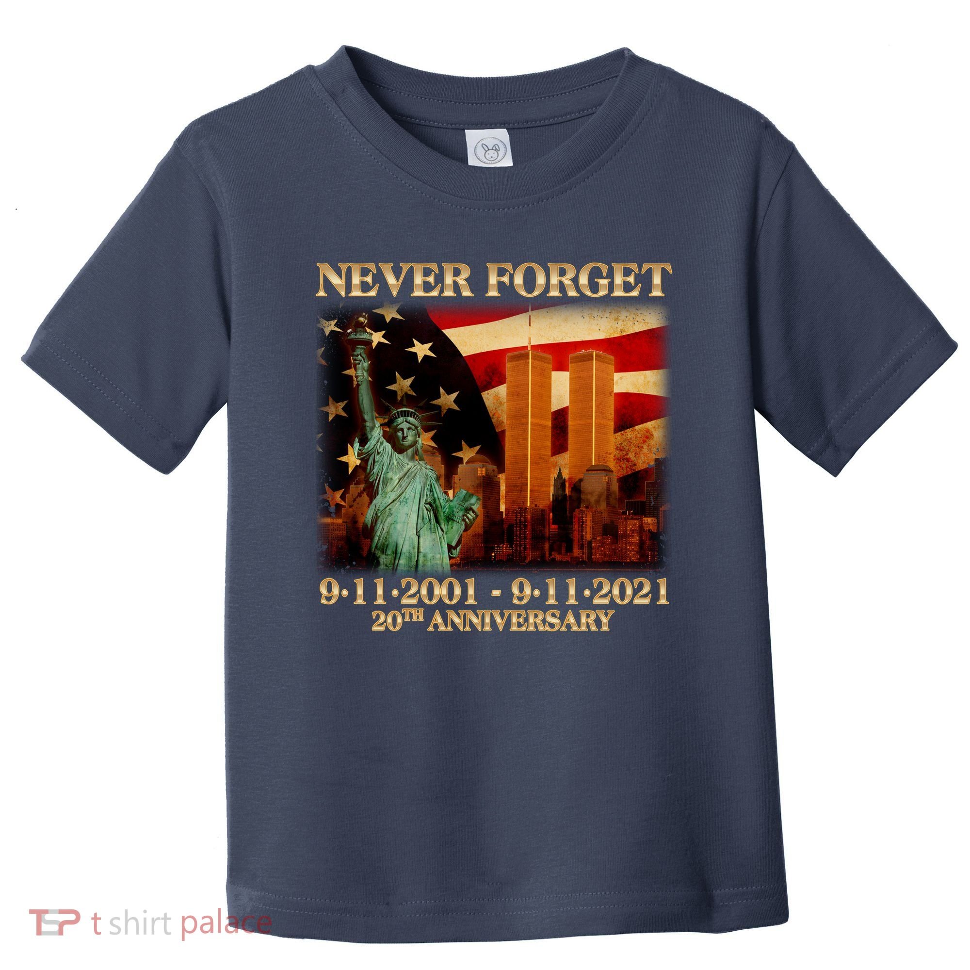 Never Forget September 11 9/11 20th Anniversary Toddler T-Shirt