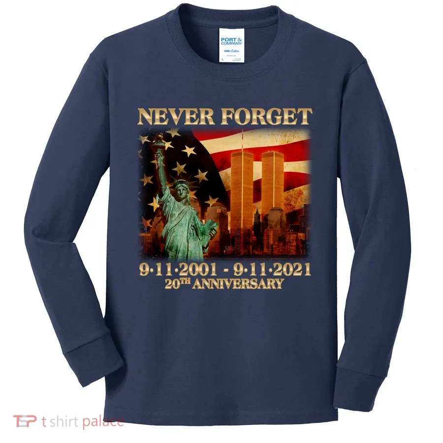Never Forget September 11 9/11 20th Anniversary Kids Long Sleeve Shirt