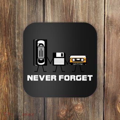 Never Forget Vintage Tapes Coaster