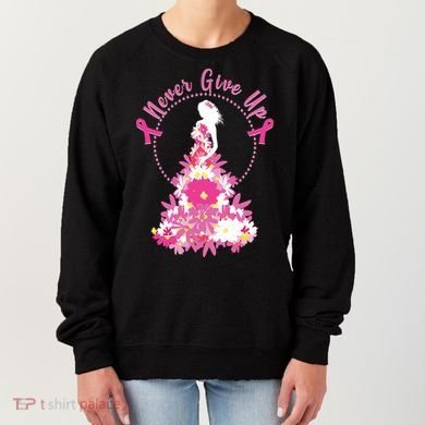 Never Give Up Breast Cancer Awareness Floral Women's Sweatshirt