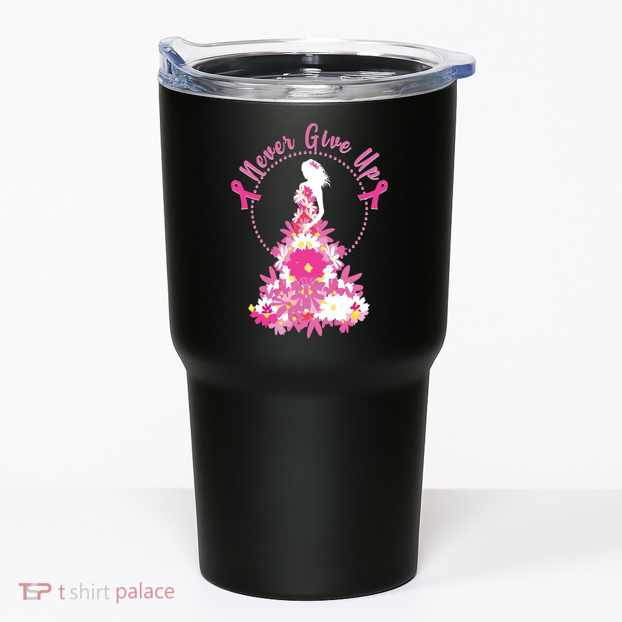 Never Give Up Breast Cancer Awareness Floral Tumbler