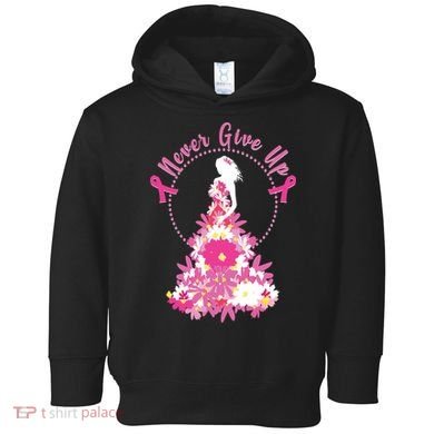 Never Give Up Breast Cancer Awareness Floral Toddler Hoodie