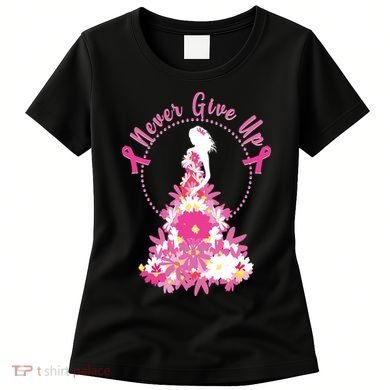 Never Give Up Breast Cancer Awareness Floral Women's T-Shirt