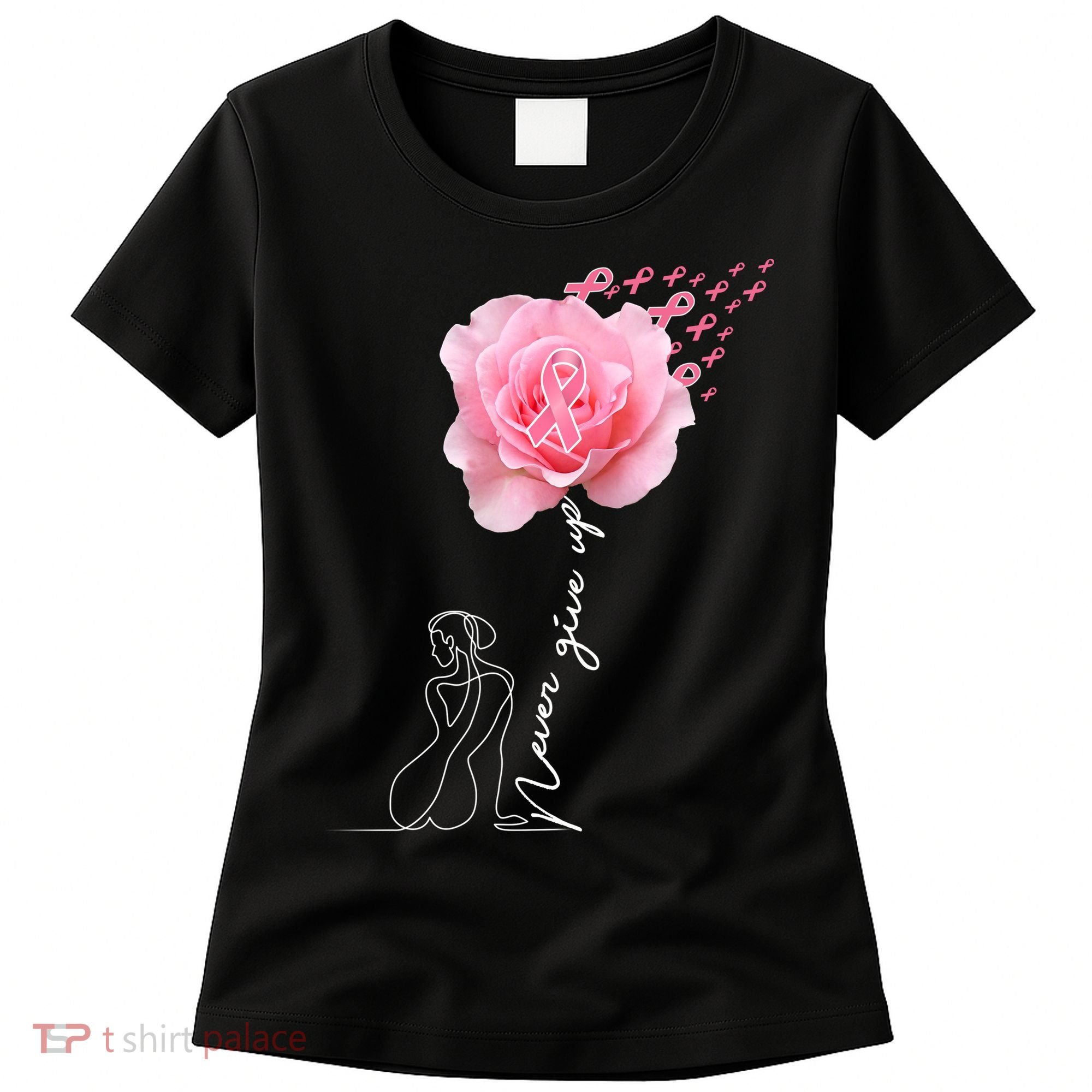Never Give Up Breast Cancer Rose Women's T-Shirt