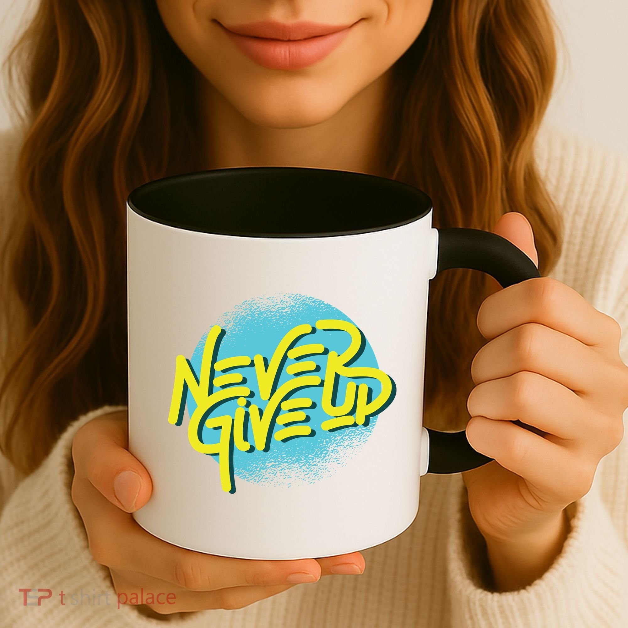 Never Give Up Motivational Coffee Mug