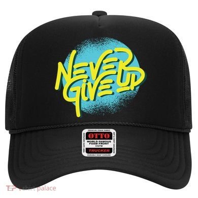 Never Give Up Motivational Hat