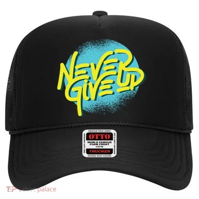 Never Give Up Motivational Hat