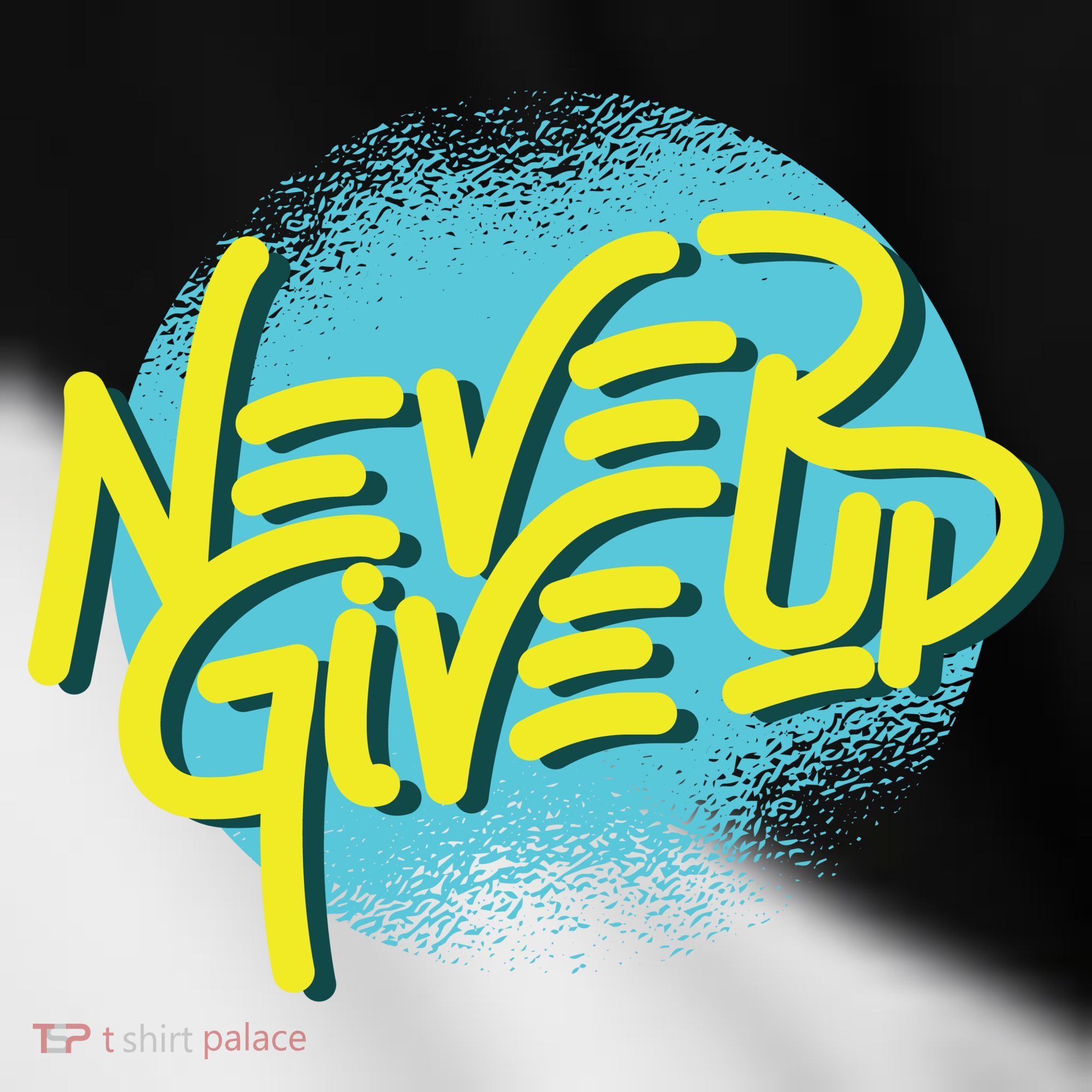 Never Give Up Motivational Toddler Fine Jersey T-Shirt