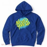 Never Give Up Motivational Hoodie thumb 0