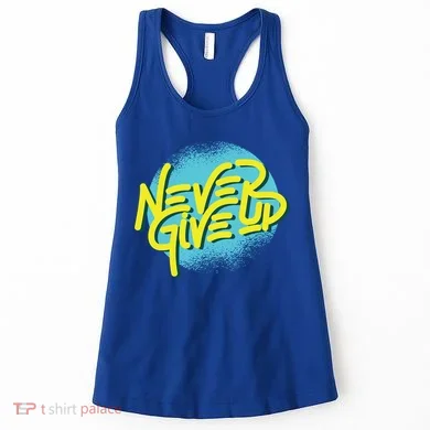 Never Give Up Motivational Women's Tank Top