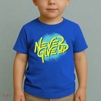 Never Give Up Motivational Toddler T-Shirt thumb 2
