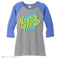 Never Give Up Motivational Women's Tri-Blend 3/4-Sleeve Raglan Shirt thumb 0