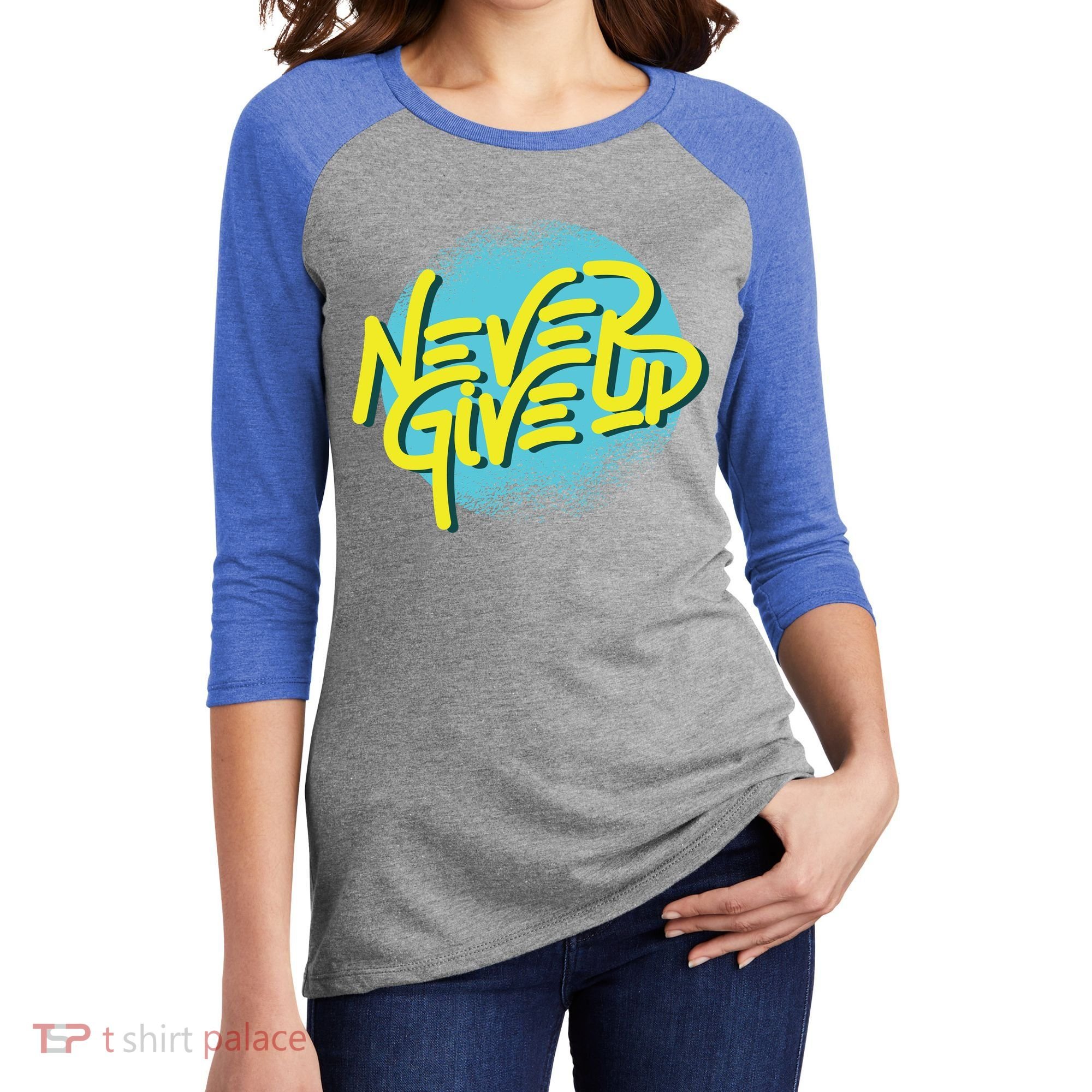 Never Give Up Motivational Women's Tri-Blend 3/4-Sleeve Raglan Shirt