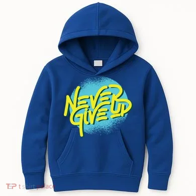 Never Give Up Motivational Kids Hoodie
