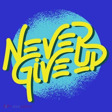 Never Give Up Motivational Kids Long Sleeve Shirt