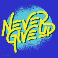 Never Give Up Motivational Kids T-Shirt thumb 4