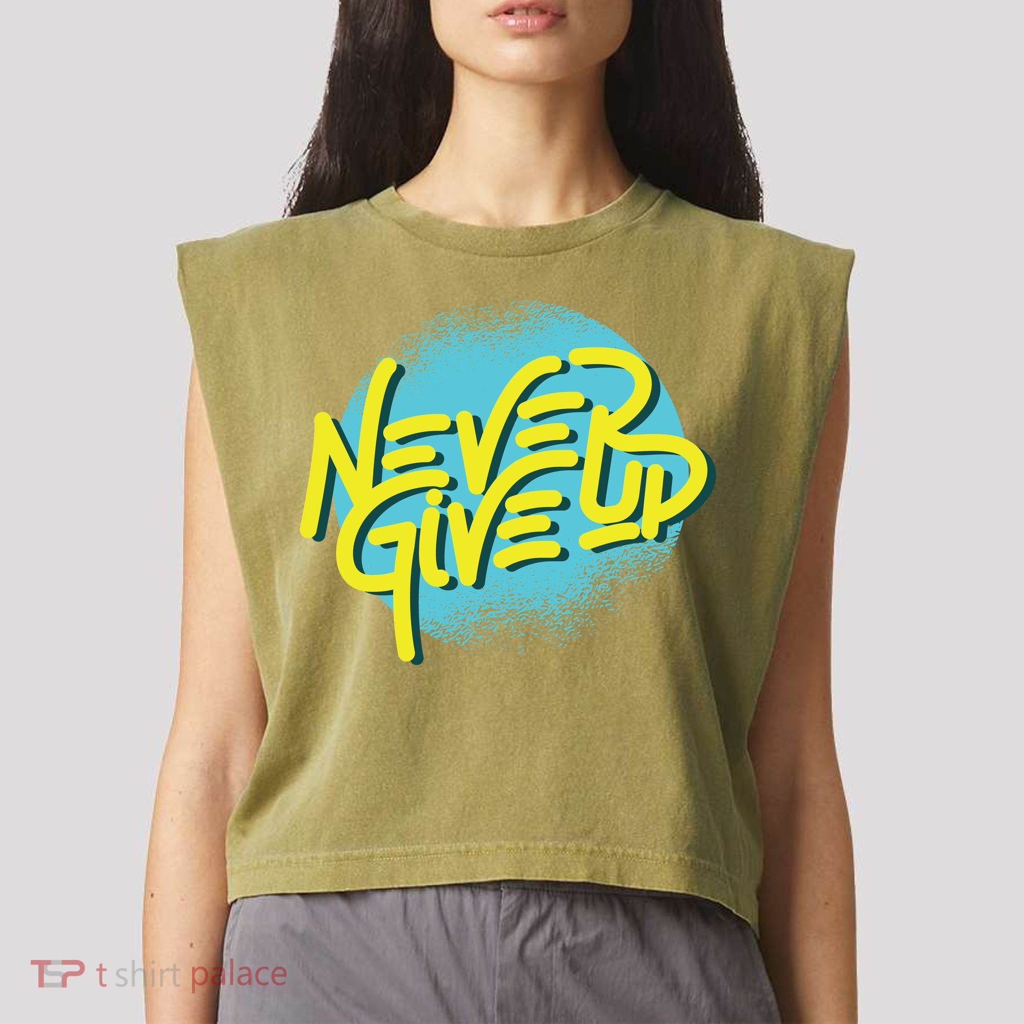 Never Give Up Motivational Garment-Dyed Women's Muscle Tee