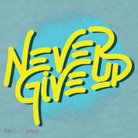 Never Give Up Motivational Sueded Cloud Jersey T-Shirt thumb 2