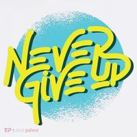 Never Give Up Motivational Comfort Colors Garment-Dyed Hooded Sweatshirt thumb 2