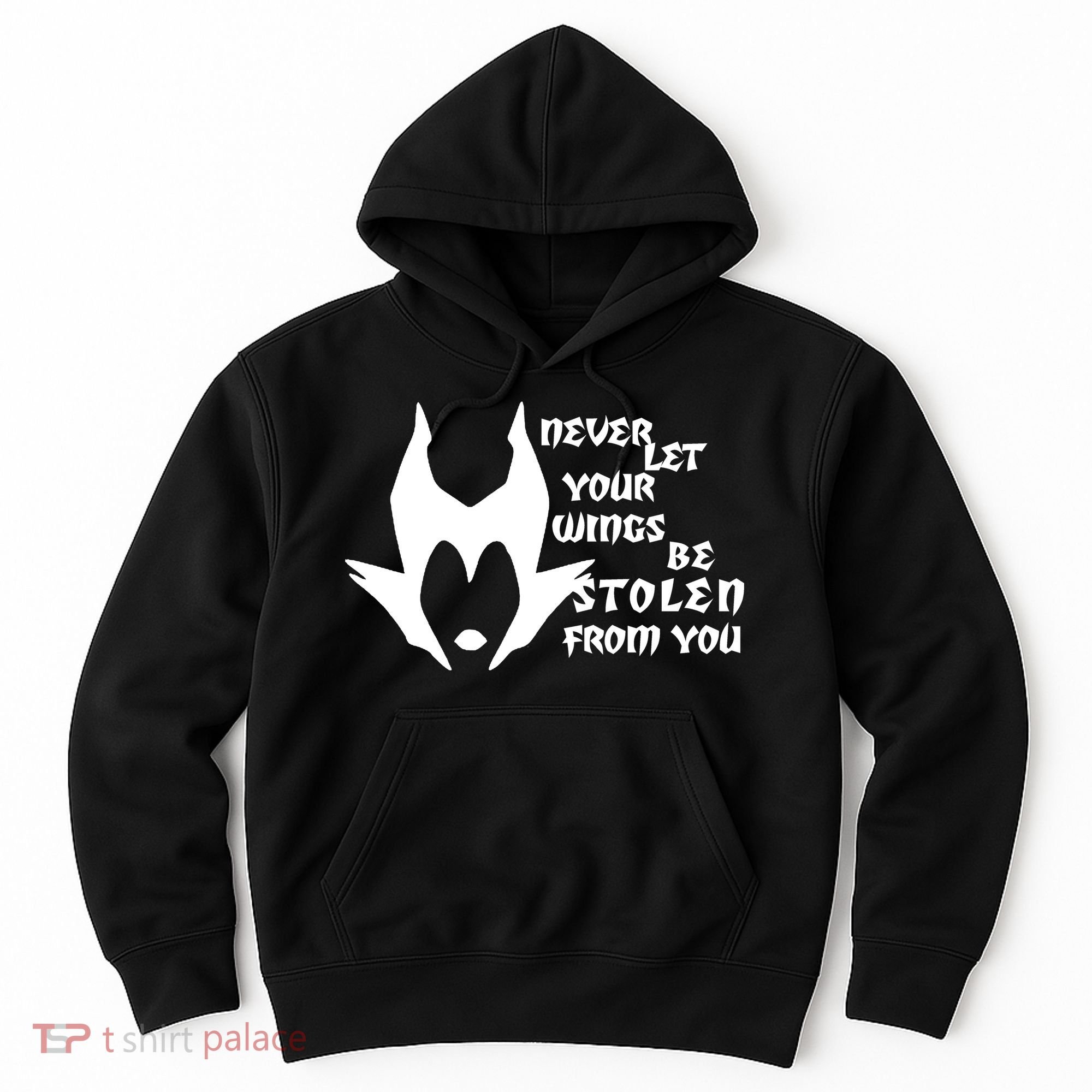 Never Let Your Wings Be Stolen Hoodie