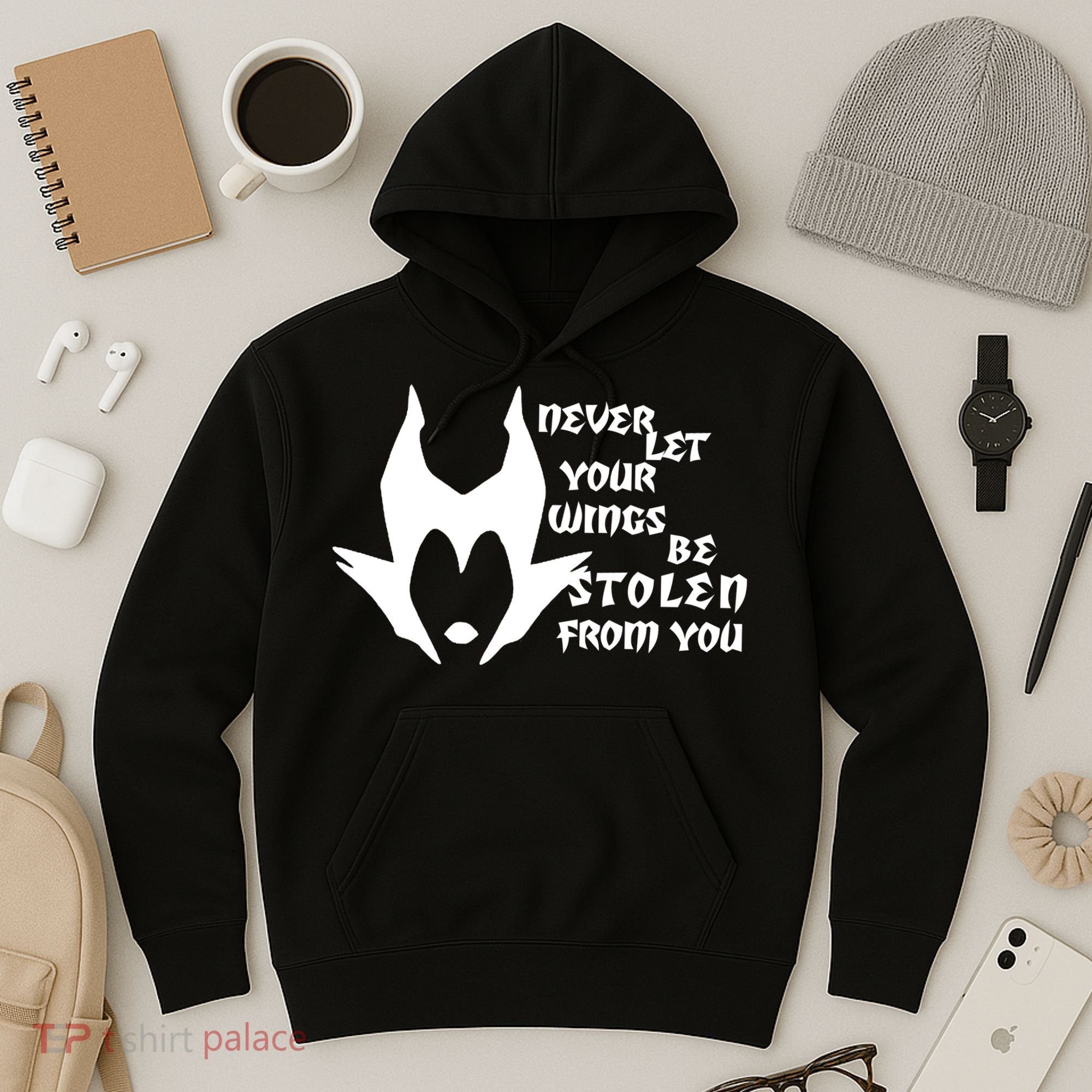 Never Let Your Wings Be Stolen Hoodie