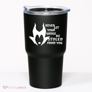 Never Let Your Wings Be Stolen Tumbler