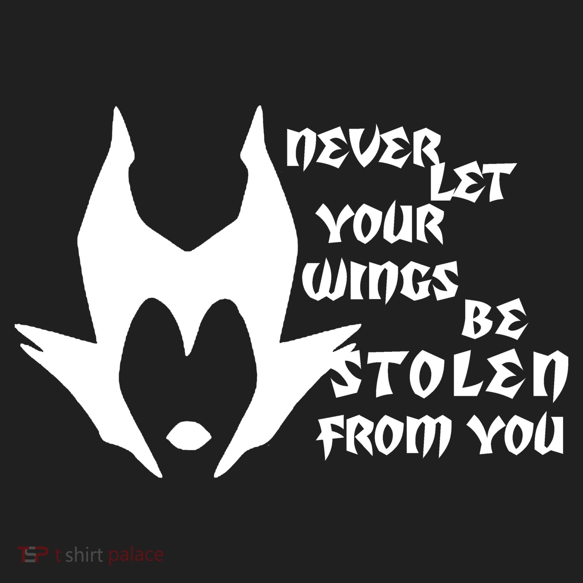 Never Let Your Wings Be Stolen Tumbler