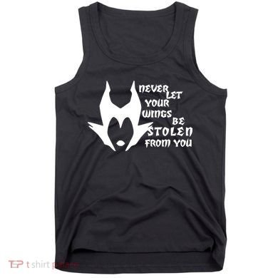 Never Let Your Wings Be Stolen Tank Top