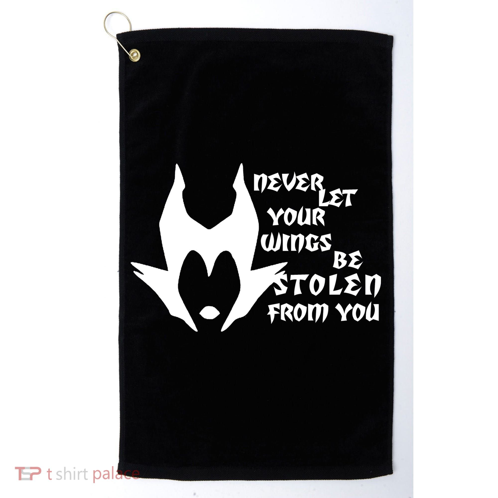 Never Let Your Wings Be Stolen Golf Towel