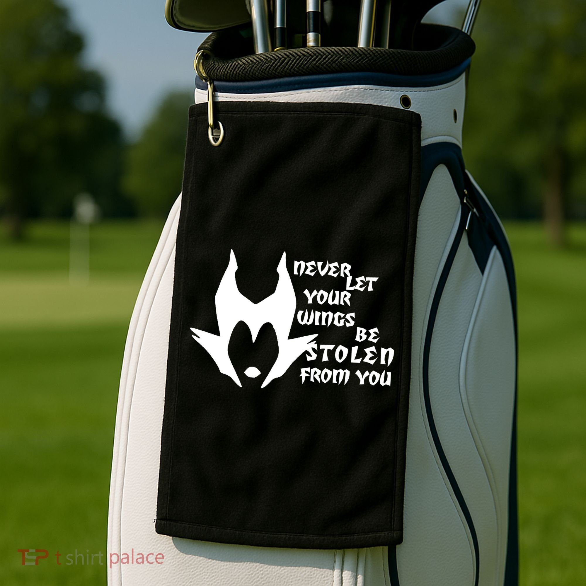 Never Let Your Wings Be Stolen Golf Towel