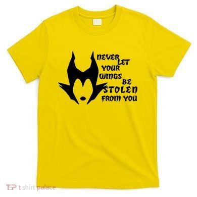 Never Let Your Wings Be Stolen T-Shirt