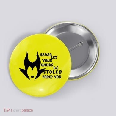 Never Let Your Wings Be Stolen Button