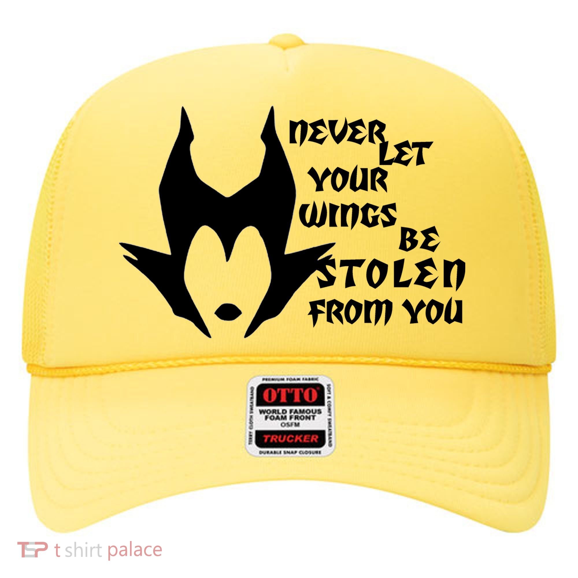 Never Let Your Wings Be Stolen Hat