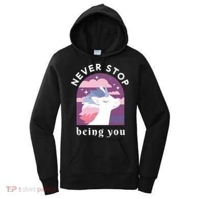 Never Stop Being You Unicorn Women's Hoodie