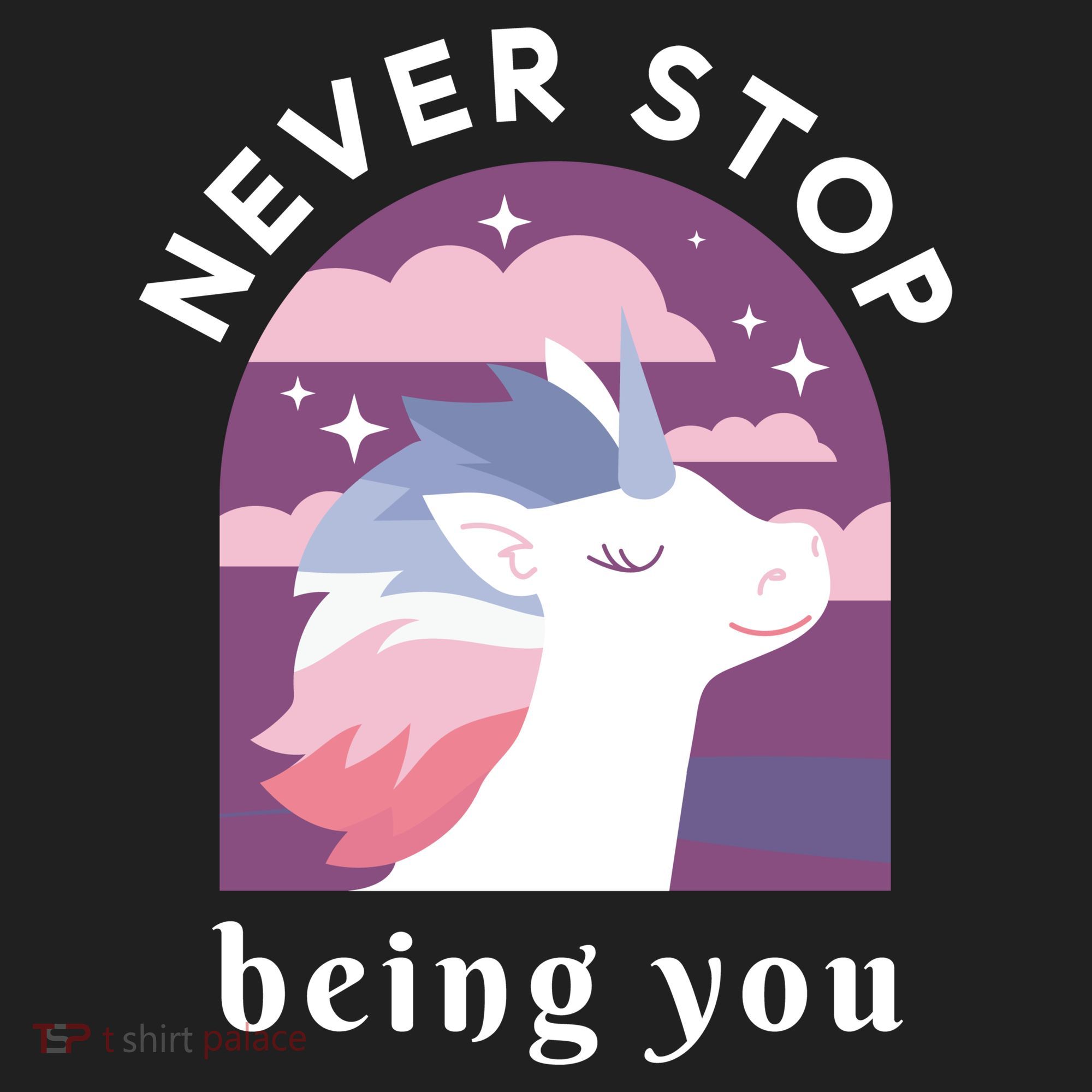 Never Stop Being You Unicorn Tumbler