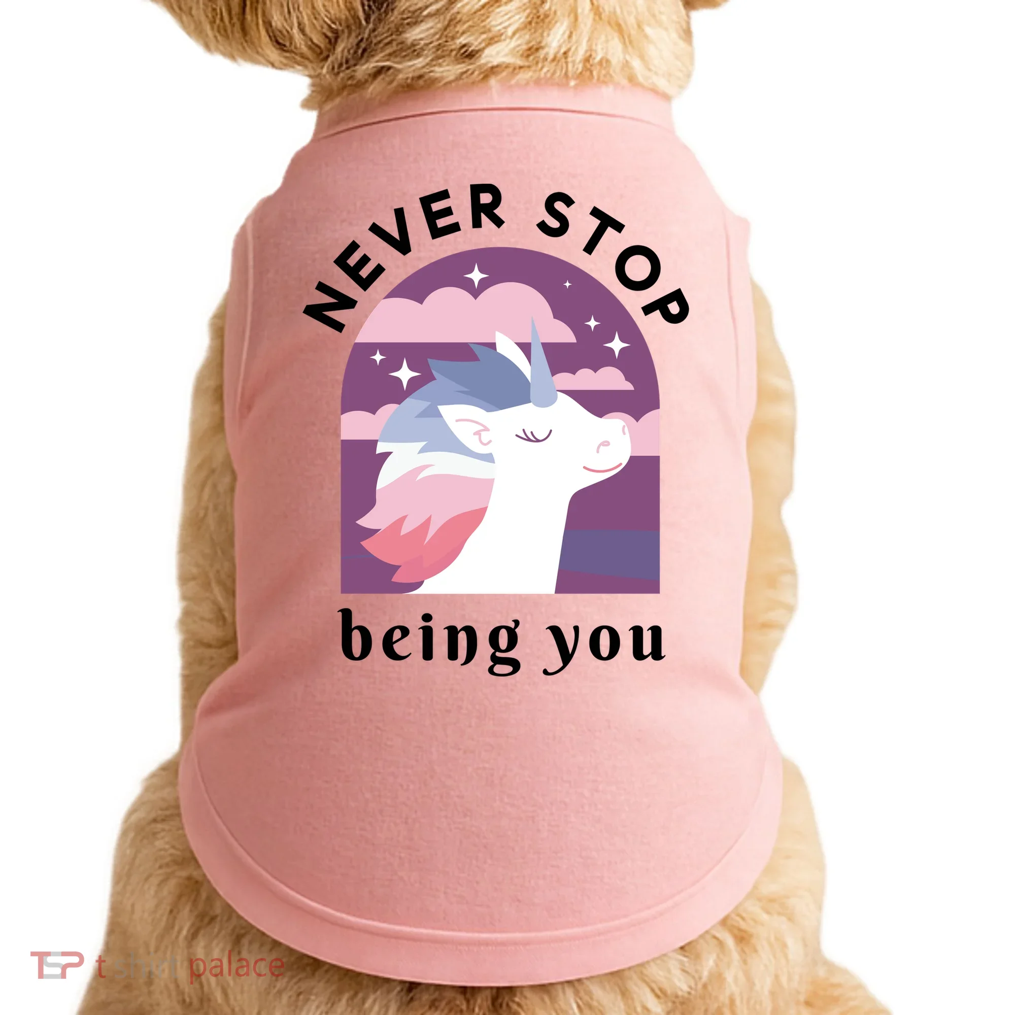 Never Stop Being You Unicorn Doggie Tank