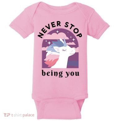 Never Stop Being You Unicorn Baby Bodysuit