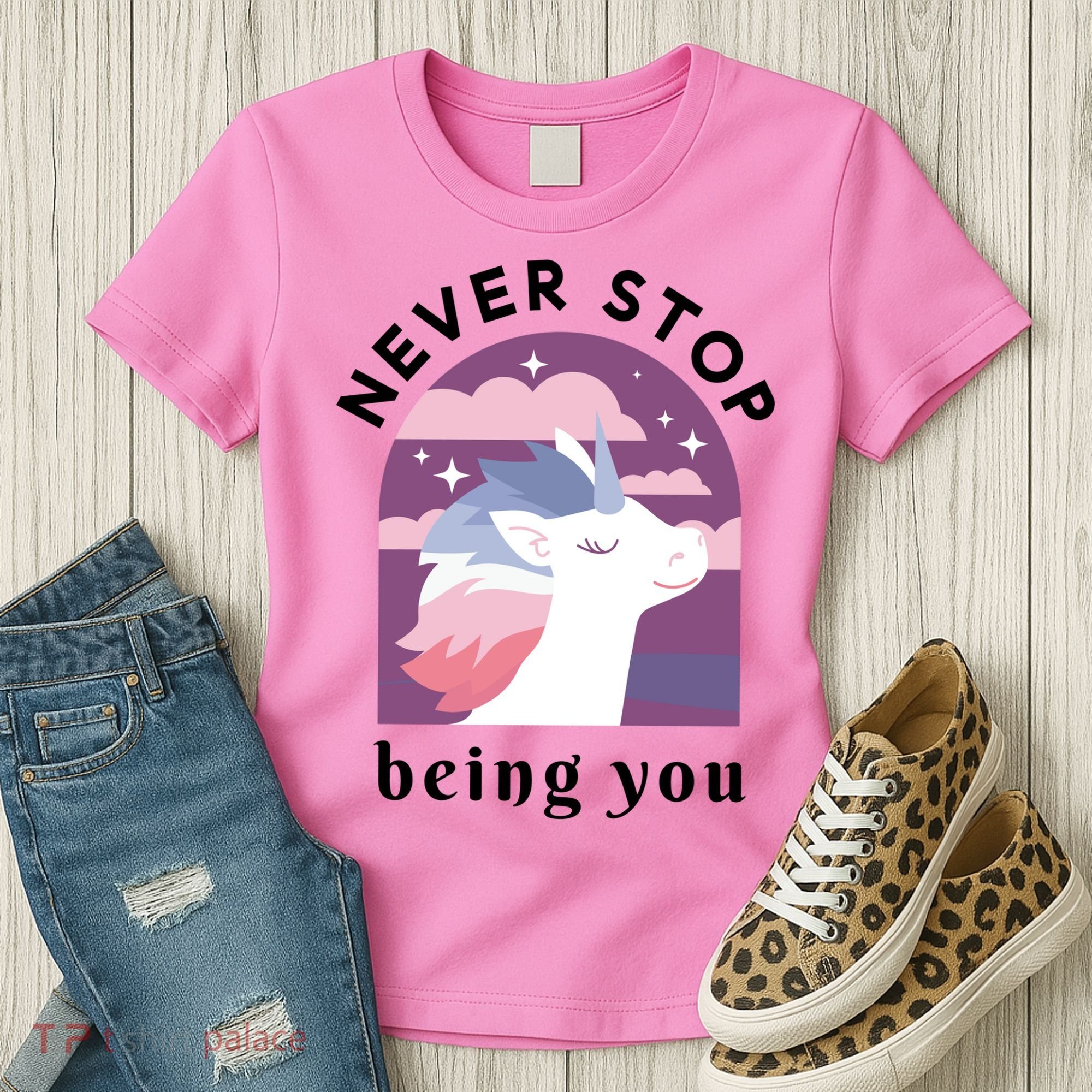 Never Stop Being You Unicorn Women's T-Shirt