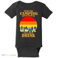 Never Take Camping Advice From Me You'll End Up Drunk Baby Bodysuit thumb 0