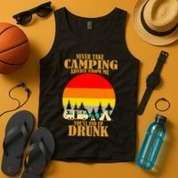 Never Take Camping Advice From Me You'll End Up Drunk Tank Top thumb 4
