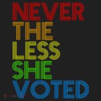 Never The Less She Voted Women's Sweatshirt thumb 2