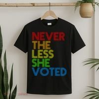 Never The Less She Voted T-Shirt thumb 2