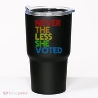 Never The Less She Voted Tumbler thumb 0