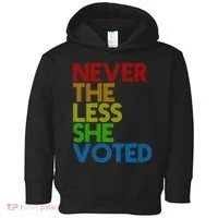 Never The Less She Voted Toddler Hoodie thumb 0
