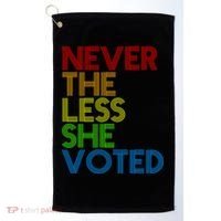 Never The Less She Voted Golf Towel thumb 0