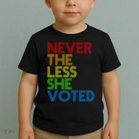 Never The Less She Voted Toddler T-Shirt thumb 2