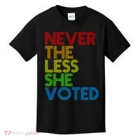 Never The Less She Voted Kids T-Shirt thumb 0
