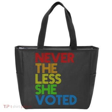 Never The Less She Voted Tote Bag