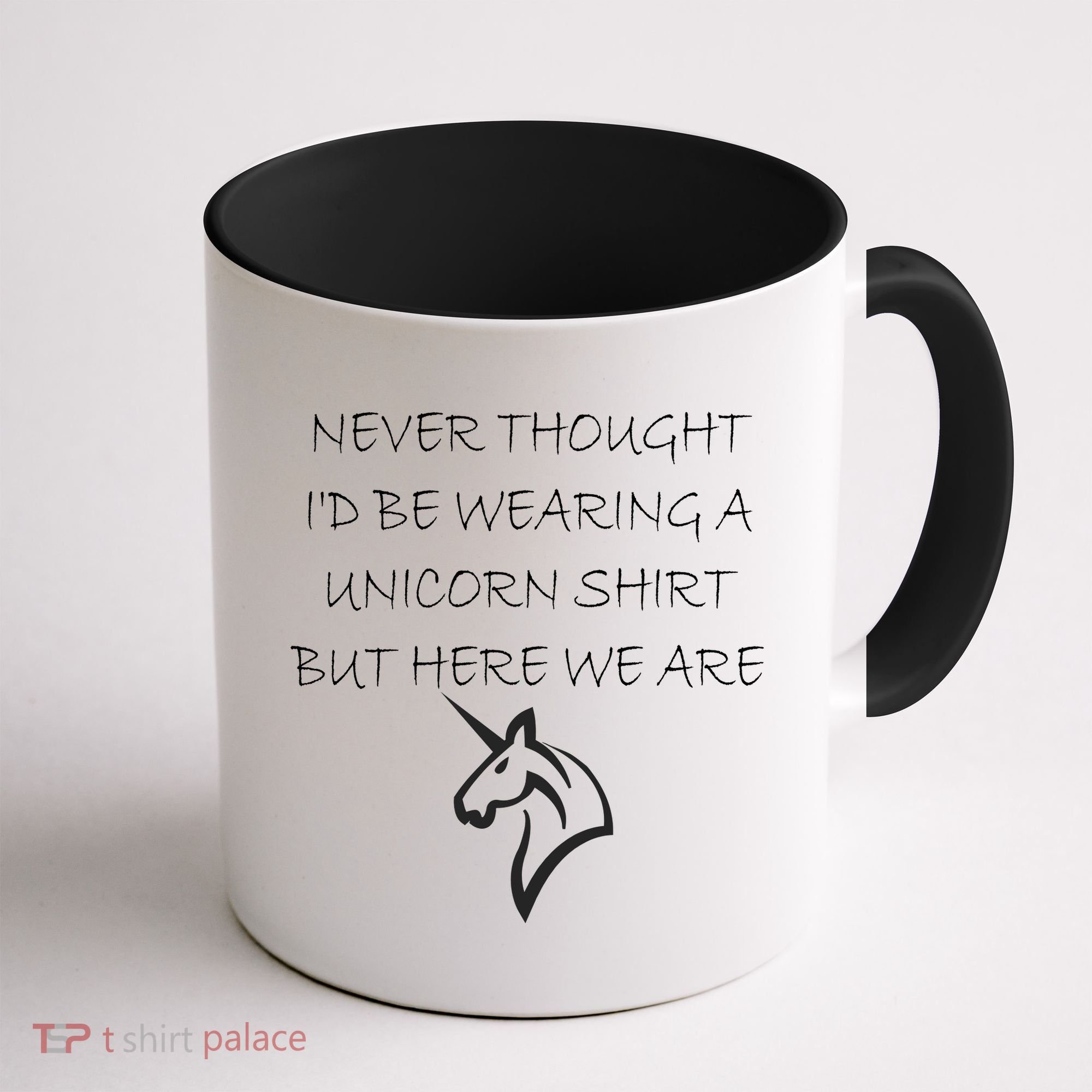 Never Thought I'd Wear A Unicorn Coffee Mug
