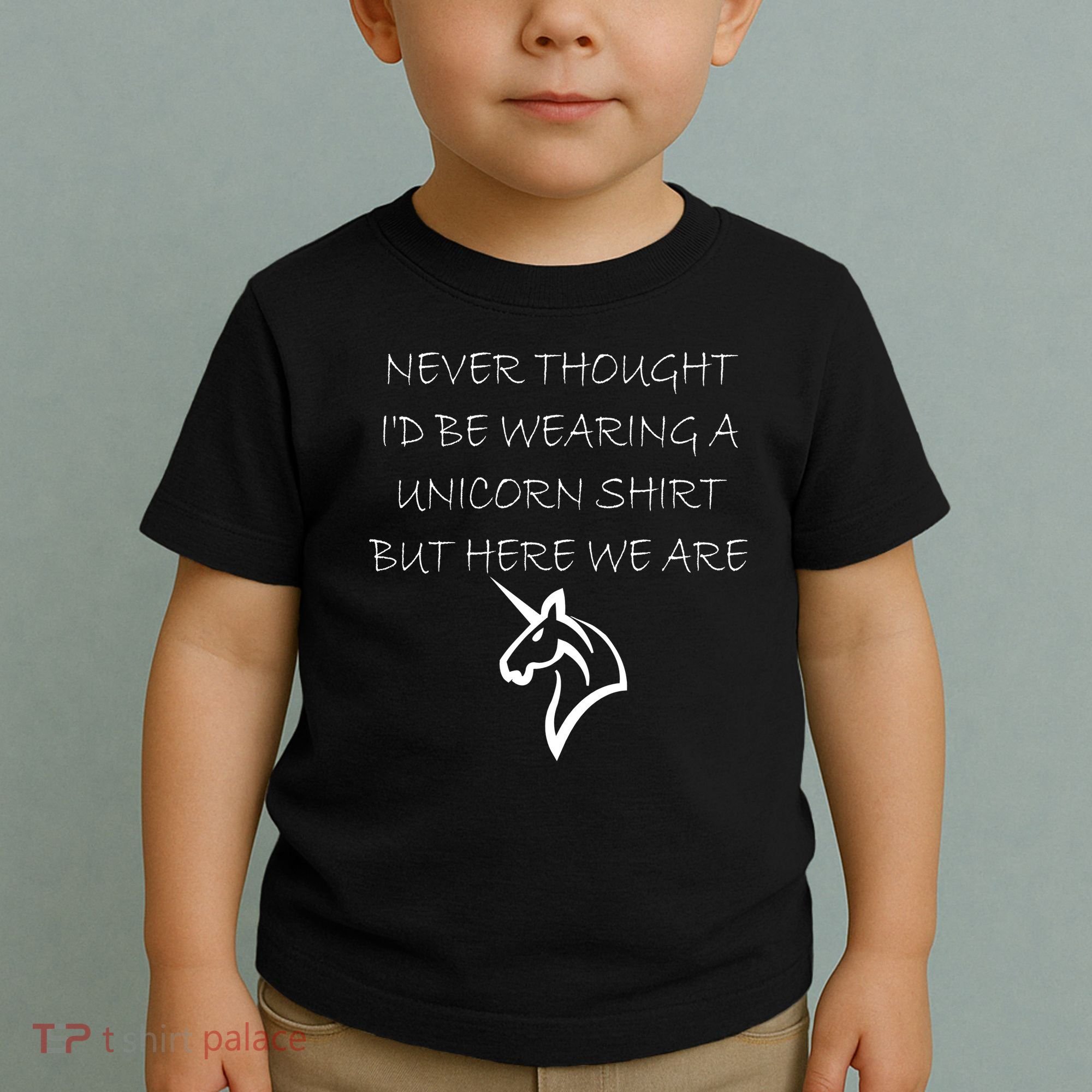 Never Thought I'd Wear A Unicorn Toddler T-Shirt